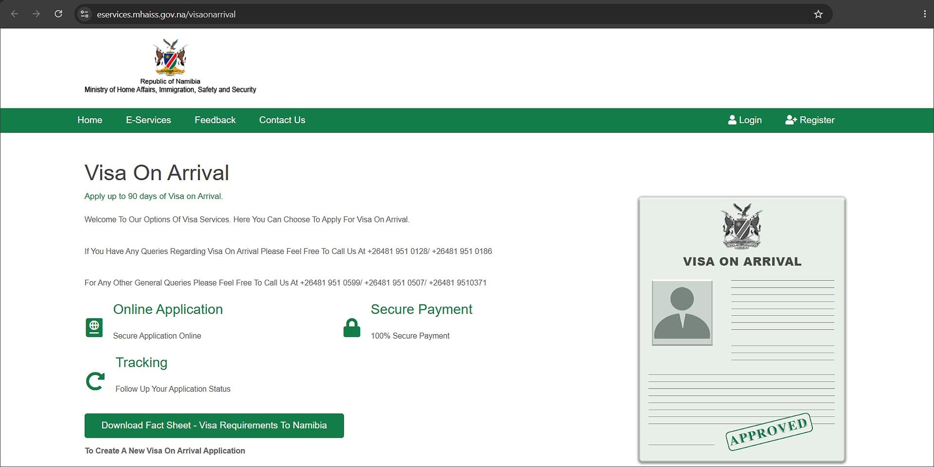 Facing hiccups since software update end of May website for applying for Namibian Visa on Arrival VoA Photo Screenshot Namibian immigration authority's website